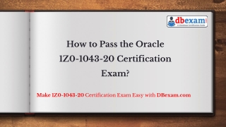 How to Pass the Oracle 1Z0-1043-20 Certification Exam?
