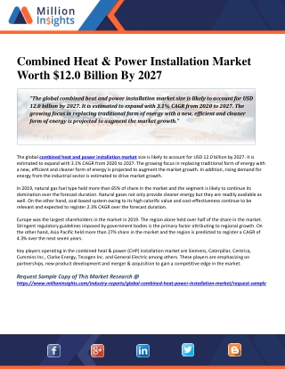Combined Heat & Power Installation Market Worth $12.0 Billion By 2027