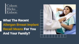 What The Recent Allergan Breast Implant Recall Means For You And Your Family?