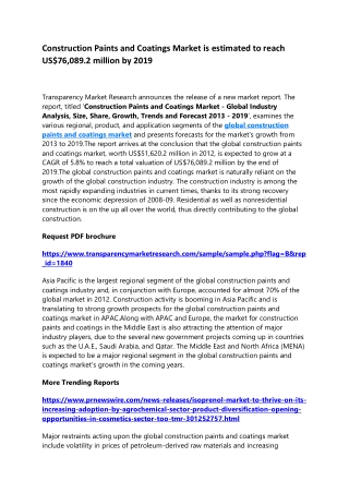 Construction Paints and Coatings Market is estimated to reach US$76,089.2 million by 2019