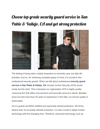 Choose top grade security guard service in San Pablo & Vallejo, CA and get strong protection