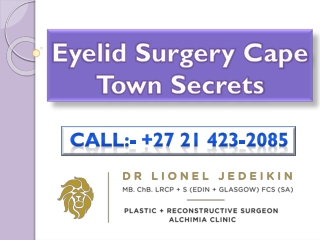 Eyelid Surgery Cape Town Secrets