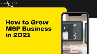 How To Grow Your MSP Business in 2021