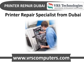 Best Printer Repair Specialist from Dubai