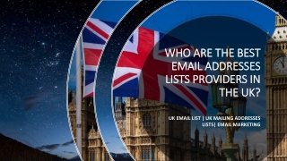 Who are the best email addresses lists providers in the UK?
