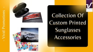 Vivid Promotions - Purchase The Best Sunglass Accessories
