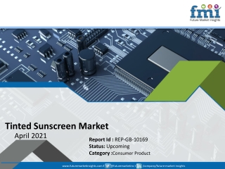 Tinted Sunscreen Market