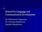 School For Language and Communication Development