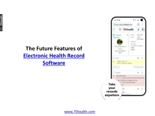 The Future Features of Electronic Health Record Software
