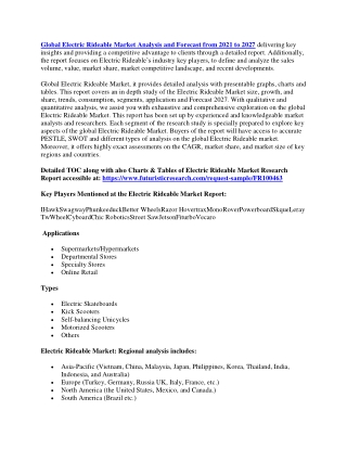 Global Electric Rideable Market Analysis and Forecast from 2021 to 2027 delivering key insights and providing a competit