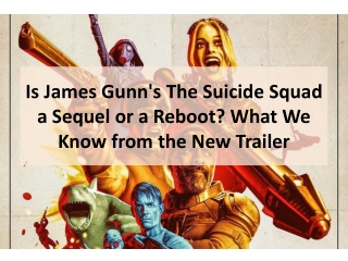 Is James Gunn's The Suicide Squad a Sequel or a Reboot?