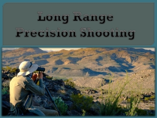 Long Range Precision Shooting