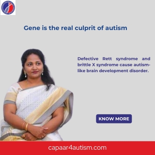Gene culprit of autism | Best Autism Center in Bangalore | Capaar | Dr.SumithaHemavathy