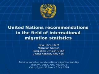 United Nations recommendations in the field of international migration statistics
