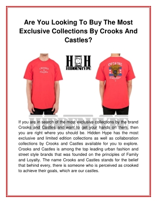 Are You Looking To Buy The Most Exclusive Collections By Crooks And Castles?