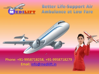Superior and Trustworthy Medilift Air Ambulance in Patna and Delhi at Low Fare
