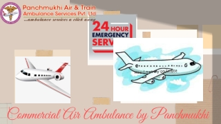 Select Pervasive Air Ambulance Service in Dibrugarh with Medical Amenities