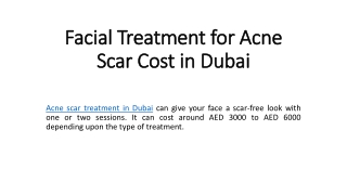 Facial Treatment for Acne Scar Cost in Dubai