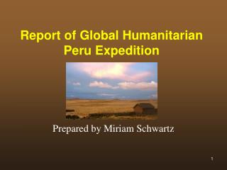 Report of Global Humanitarian Peru Expedition