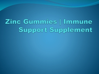 Zinc Gummies | Immune Support Supplement