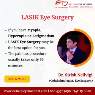 LASIK Eye Surgery | Best Eye Hospitals in Bellandur | Nelivigi Eye Hospital