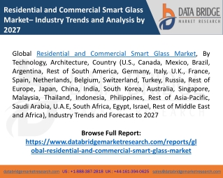 Residential and Commercial Smart Glass Market Growth, Segments, Demand and Forecast to 2027