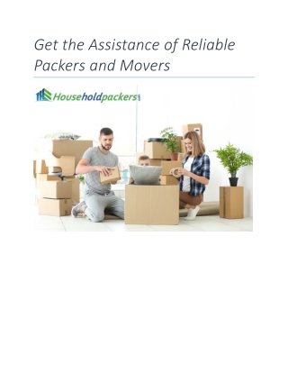 Get the Assistance of Reliable Packers And Movers