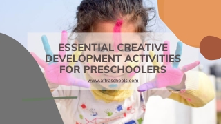 Essential Creative development activities for preschoolers  | best playschool| affra schools