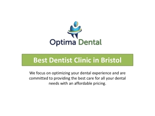 Best Dentist Clinic in Bristol - www.optimadentaloffice.com
