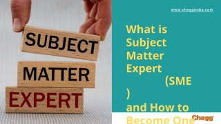 What is Subject Matter Expert (SME) and How to Become One – 10 Simple Steps