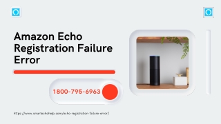 Echo Registration Failure -Instant Fix 1-8007956963 Instant Alexa App Helpline
