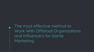 The most effective method to  Work With Offshoot Organizations  and Influencers for Game  Marketing