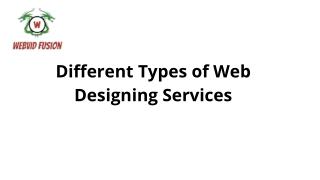 Different Types of Web Designing Services – Webvid Fusion
