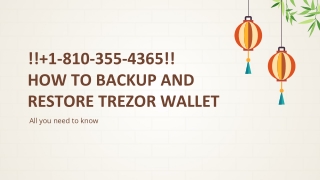 Trezor wallet phone number  1-810-355-4365 How to backup and restore wallet