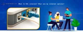 What Is DSL internet?
