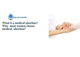 What is a medical abortion? Why most women choose medical abortion?