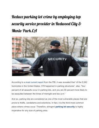 Reduce parking lot crime by employing top security service provider in Redwood City & Menlo Park, CA