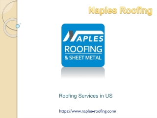 Roofing Services In Us | Naples Roofing