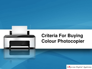 Criteria For Buying Colour Photocopier - | Canon LCD Projectors