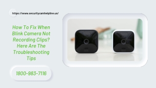 Blink Camera Not Recording Clips 1-8009837116 Blink Camera Not Detecting Motion?