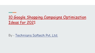 10 Google Shopping Campaigns Optimization Ideas for 2021