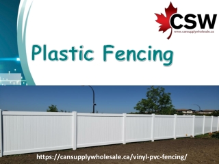 Canada's Plastic Fencing Company - Can Supply Wholesale