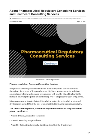 About Pharmaceutical Regulatory Consulting Services and Healthcare Consulting Services