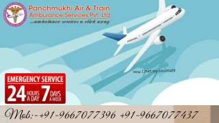 Avail the Most Prominent Air Ambulance in North Lakhimpur with Medical Expert