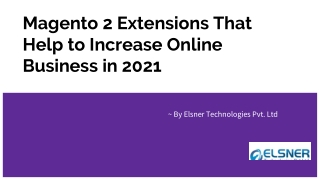 Magento 2 Extensions That Help to Increase Online Business in 2021