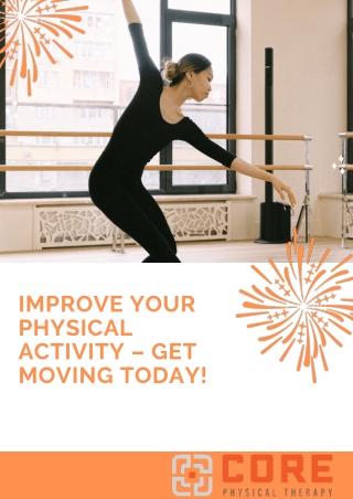 Improve Your Physical Activity – Get Moving Today!