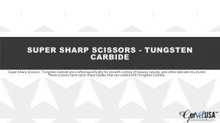 Super Sharp Scissors - Tungsten Carbide