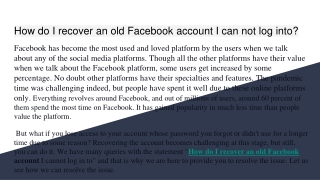 How do I recover an old Facebook account I can not log into?