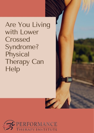Are You Living with Lower Crossed Syndrome? Physical Therapy Can Help