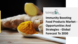 Immunity Boosting Food Products Market Competitive Analysis, Emerging Trends And Future Growth